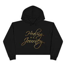 Load image into Gallery viewer, Healing is a Journey (Gold Lettering) Crop Hoodie