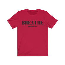 Load image into Gallery viewer, Breathe Unisex Jersey Short Sleeve Tee