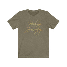 Load image into Gallery viewer, Healing is a Journey (Gold Lettering) Unisex Jersey Short Sleeve Tee