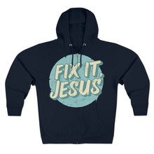 Load image into Gallery viewer, Fix It, Jesus Unisex Premium Full Zip Hoodie