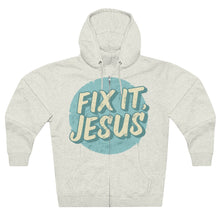 Load image into Gallery viewer, Fix It, Jesus Unisex Premium Full Zip Hoodie