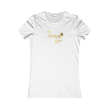 Load image into Gallery viewer, The Butterfly Effect Women's Favorite Tee
