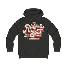 Load image into Gallery viewer, Restoreth My Soul Girlie College Hoodie