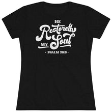 Load image into Gallery viewer, Restoreth My Soul Women's Triblend Tee