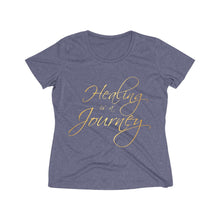 Load image into Gallery viewer, Healing is a Journey (Gold Lettering) Women's Heather Wicking Tee