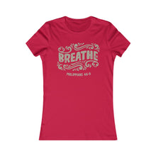 Load image into Gallery viewer, Breathe Women's Favorite Tee