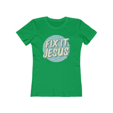 Load image into Gallery viewer, Fix It, Jesus Women's The Boyfriend Tee