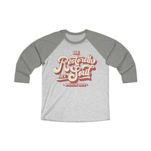 Load image into Gallery viewer, Restoreth My Soul Unisex Tri-Blend 3/4 Raglan Tee