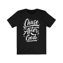 Load image into Gallery viewer, Chase After God Unisex Jersey Short Sleeve Tee