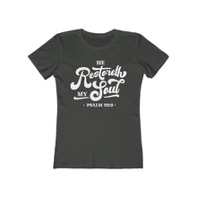 Load image into Gallery viewer, Restoreth My Soul Women's The Boyfriend Tee