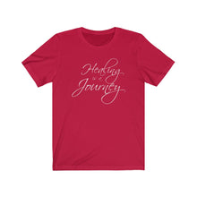 Load image into Gallery viewer, Healing is a Journey (White Lettering) Unisex Jersey Short Sleeve Tee