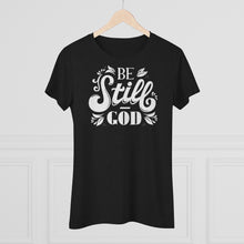 Load image into Gallery viewer, Be Still Women's Triblend Tee