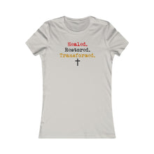 Load image into Gallery viewer, Healed Women's Favorite Tee