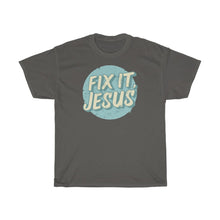 Load image into Gallery viewer, Fix It, Jesus Unisex Heavy Cotton Tee