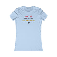Load image into Gallery viewer, Healed Women's Favorite Tee