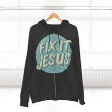 Load image into Gallery viewer, Fix It, Jesus Unisex Premium Full Zip Hoodie