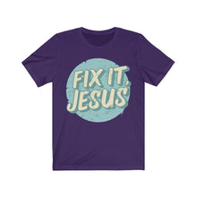 Load image into Gallery viewer, Fix It, Jesus Unisex Jersey Short Sleeve Tee