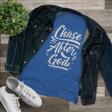 Load image into Gallery viewer, Chase After God Women's Triblend Tee