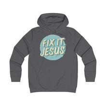 Load image into Gallery viewer, Fix It, Jesus Girlie College Hoodie