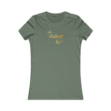Load image into Gallery viewer, The Butterfly Effect Women's Favorite Tee
