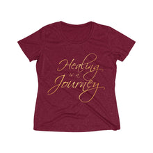 Load image into Gallery viewer, Healing is a Journey (Gold Lettering) Women's Heather Wicking Tee