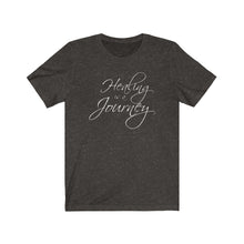 Load image into Gallery viewer, Healing is a Journey (White Lettering) Unisex Jersey Short Sleeve Tee