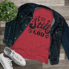 Load image into Gallery viewer, Be Still (Black) Women's Triblend Tee