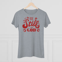 Load image into Gallery viewer, Be Still (Red) Women's Triblend Tee
