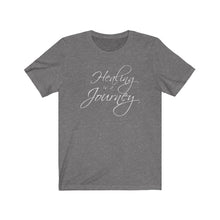 Load image into Gallery viewer, Healing is a Journey (White Lettering) Unisex Jersey Short Sleeve Tee