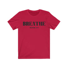 Load image into Gallery viewer, Breathe Unisex Jersey Short Sleeve Tee
