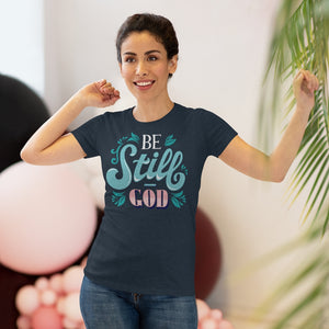 Be Still (Multi Color) Women's Triblend Tee
