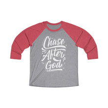 Load image into Gallery viewer, Chase After God Unisex Tri-Blend 3/4 Raglan Tee
