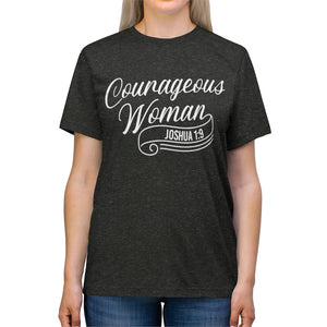 You are a Courageous Woman