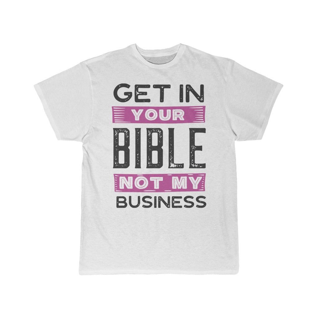 Get In Your Bible Men's Short Sleeve Tee