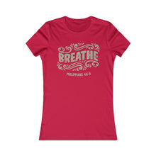 Load image into Gallery viewer, Breathe Women&#39;s Favorite Tee
