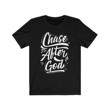 Load image into Gallery viewer, Chase After God Unisex Jersey Short Sleeve Tee
