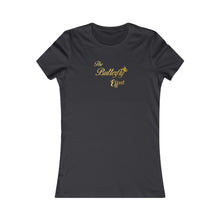 Load image into Gallery viewer, The Butterfly Effect Women&#39;s Favorite Tee
