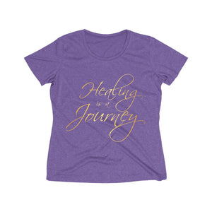 Healing is a Journey (Gold Lettering) Women's Heather Wicking Tee