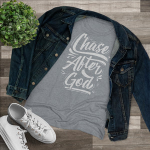 Chase After God Women's Triblend Tee