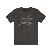 Load image into Gallery viewer, Healing is a Journey (White Lettering) Unisex Jersey Short Sleeve Tee
