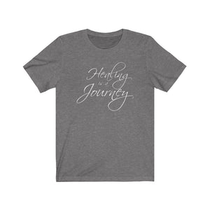 Healing is a Journey (White Lettering) Unisex Jersey Short Sleeve Tee